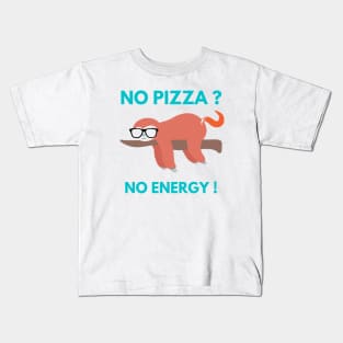 No Pizza No Energy - Funny Pizza Design Kids T-Shirt